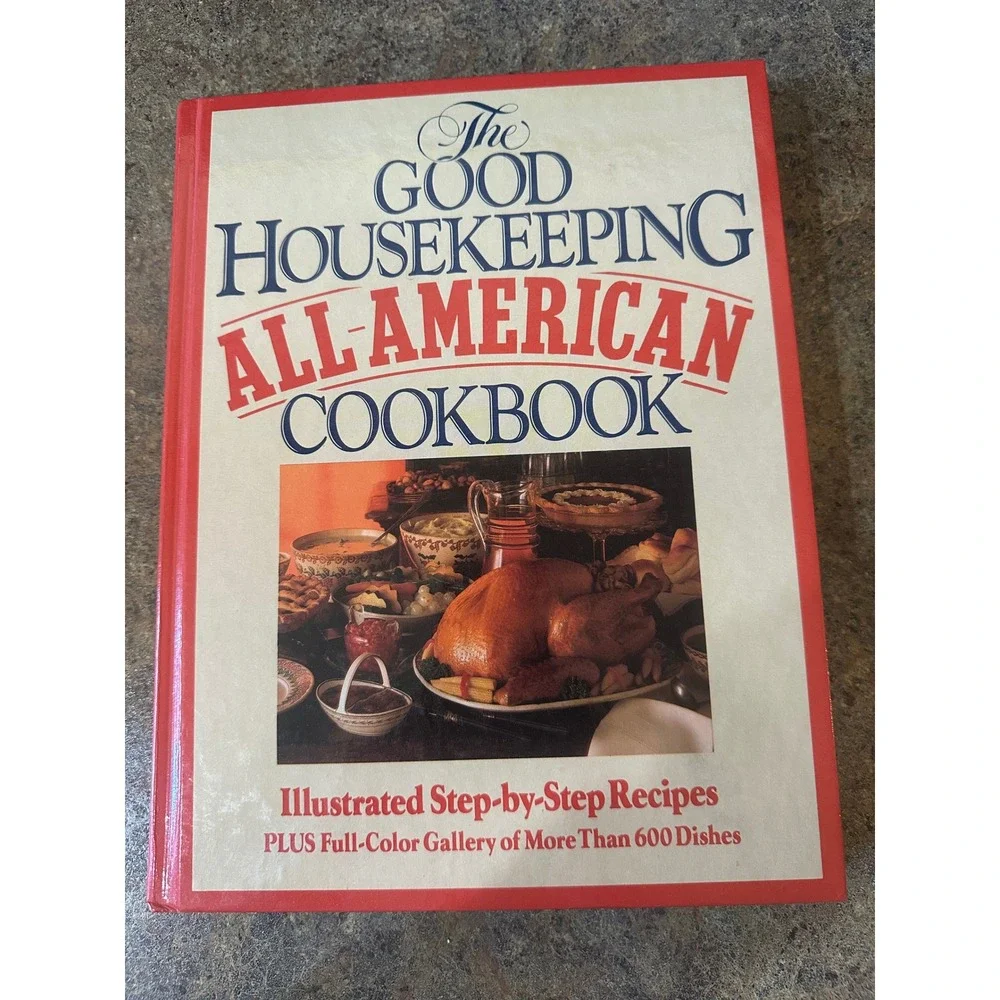 Good Housekeeping All-American Cookbook 1987 First Edition Hardcover Illustrated